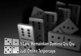 Cara Mendapatkan Koin Di Domino Qiu Qiu Online Terperca