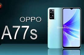 Oppo A77S Harga Dan Spesifikasi 2024